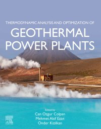 Imagen de portada: Thermodynamic Analysis and Optimization of Geothermal Power Plants 9780128210376