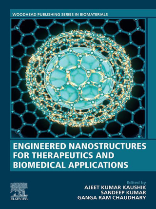 Cover image: Engineered Nanostructures for Therapeutics and Biomedical Applications 1st edition 9780128212400