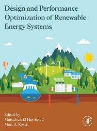 Imagen de portada: Design and Performance Optimization of Renewable Energy Systems 9780128216026