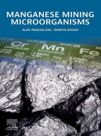 Cover image: Manganese Mining Microorganisms 1st edition 9780128221471