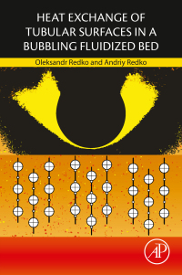 Imagen de portada: Heat Exchange of Tubular Surfaces in a Bubbling Fluidized Bed 1st edition 9780128226384