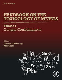 Cover image: Handbook on the Toxicology of Metals: Volume I: General Considerations 5th edition 9780128232927