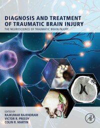 Imagen de portada: Diagnosis and Treatment of Traumatic Brain Injury 9780128233474