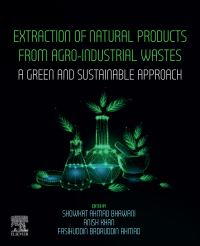 Cover image: Extraction of Natural Products from Agro-industrial Wastes 1st edition 9780128233498