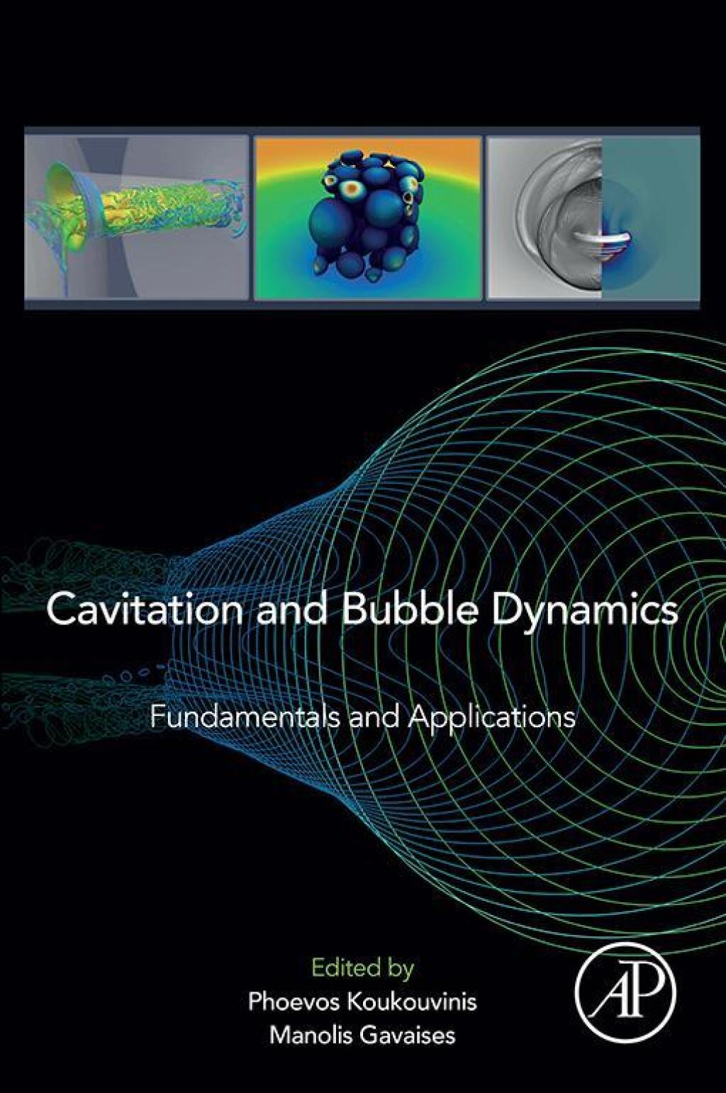 Cavitation and Bubble Dynamics Fundamentals and Applications