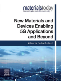 Imagen de portada: New Materials and Devices Enabling 5G Applications and Beyond 1st edition 9780128228234