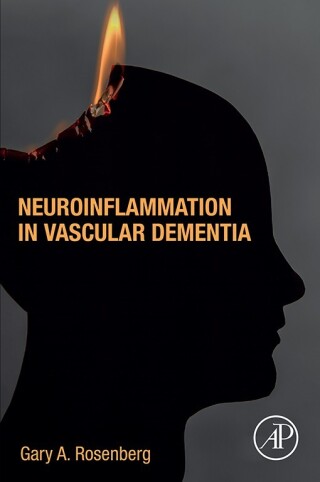 Cover image: Neuroinflammation in Vascular Dementia 1st edition 9780128234556