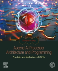 Imagen de portada: Ascend AI Processor Architecture and Programming 9780128234884