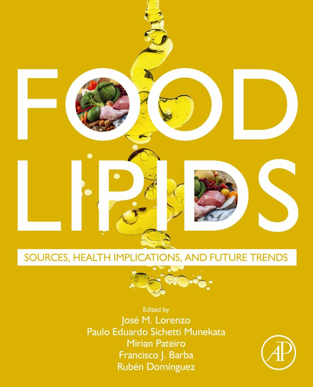 Food Lipids Sources, Health Implications, and Future Trends