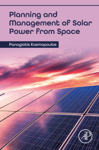 Imagen de portada: Planning and Management of Solar Power from Space 1st edition 9780128233900