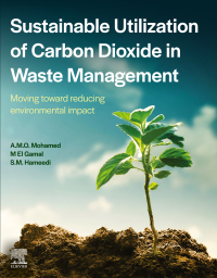 Cover image: Sustainable Utilization of Carbon Dioxide in Waste Management 1st edition 9780128234181