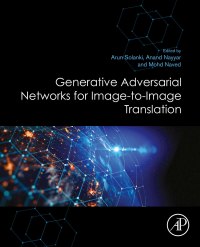 Cover image: Generative Adversarial Networks for Image-to-Image Translation 9780128235195