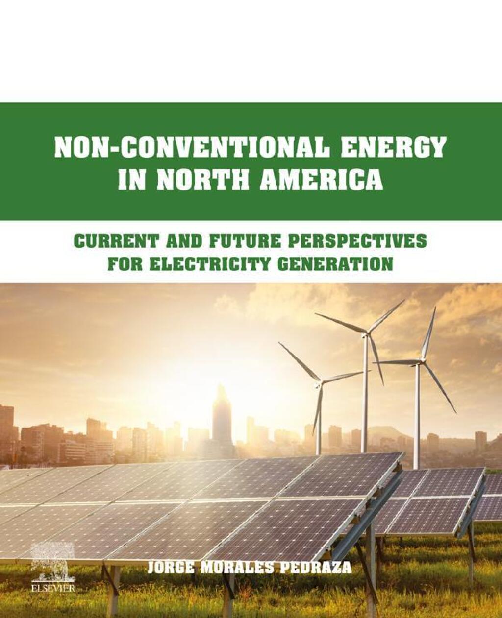 Non-Conventional Energy in North America Current and Future Perspectives for Electricity Generation