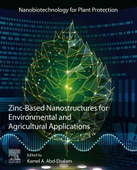 Cover image: Zinc-Based Nanostructures for Environmental and Agricultural Applications 9780128228364