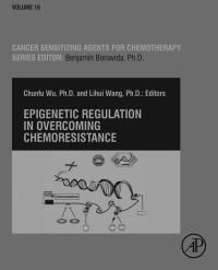 Omslagafbeelding: Epigenetic Regulation in Overcoming Chemoresistance 9780128236840