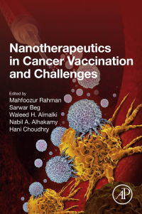 Imagen de portada: Nanotherapeutics in Cancer Vaccination and Challenges 9780128236864