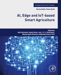 Immagine di copertina: AI, Edge and IoT-based Smart Agriculture 9780128236949