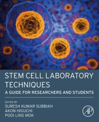 Imagen de portada: Stem Cell Laboratory Techniques 1st edition 9780128237298