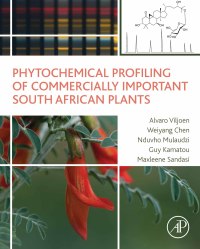 表紙画像: Phytochemical Profiling of Commercially Important South African Plants 9780128237793