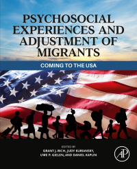 Imagen de portada: Psychosocial Experiences and Adjustment of Migrants 1st edition 9780128237946