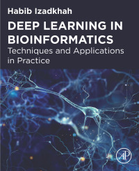 Cover image: Deep Learning in Bioinformatics 9780128238226