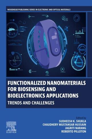 Imagen de portada: Functionalized Nanomaterials for Biosensing and Bioelectronics Applications 1st edition 9780128238295