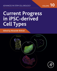 صورة الغلاف: Current Progress in iPSC-derived Cell Types 9780128238844