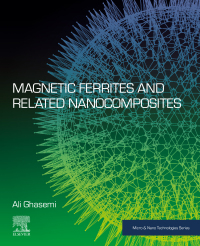 Cover image: Magnetic Ferrites and Related Nanocomposites 9780128240144