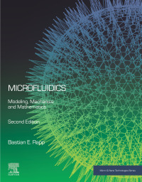 صورة الغلاف: Microfluidics 2nd edition 9780128240229