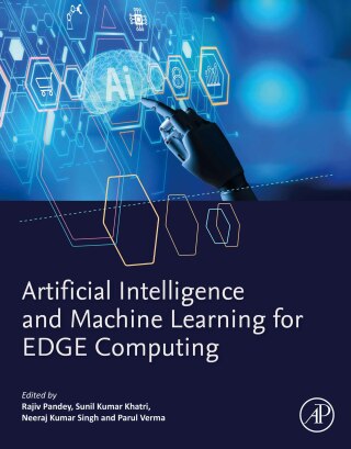 Imagen de portada: Artificial Intelligence and Machine Learning for EDGE Computing 9780128240540