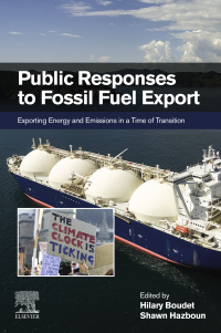 Cover image: Public Responses to Fossil Fuel Export 9780128240465