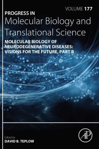 Cover image: Molecular Biology of Neurodegenerative Diseases: Visions for the Future - Part B 9780128241431