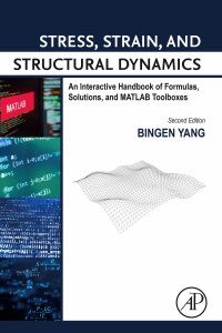 表紙画像: Stress, Strain, and Structural Dynamics 2nd edition 9780128185636