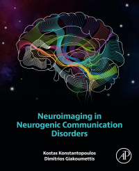 Cover image: Neuroimaging in Neurogenic Communication Disorders 1st edition 9780128238752