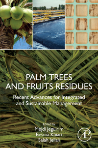 Imagen de portada: Palm Trees and Fruits Residues 1st edition 9780128239346