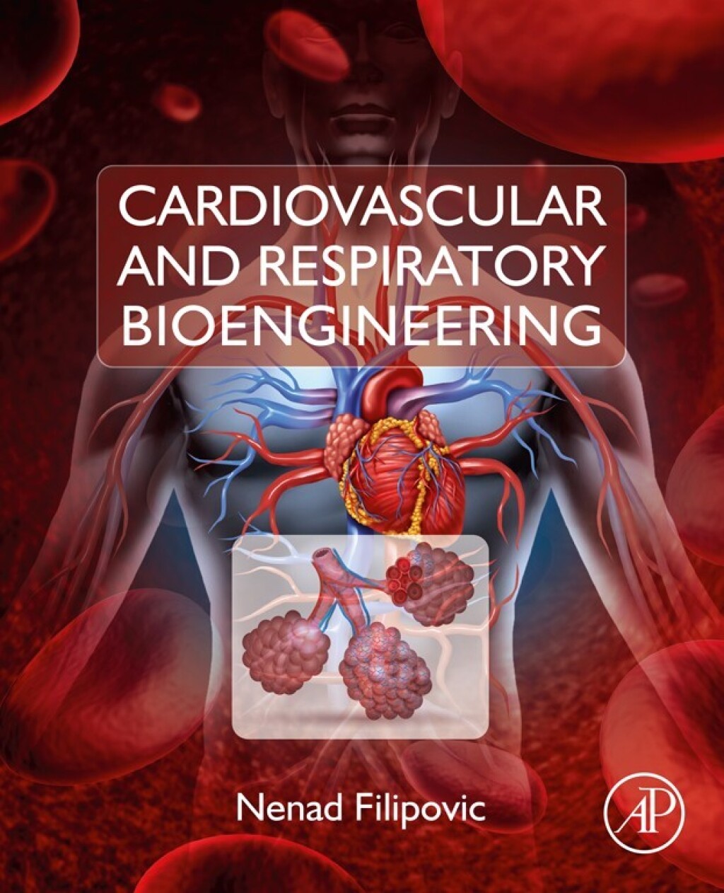 Cardiovascular and Respiratory Bioengineering