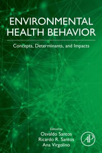 Cover image: Environmental Health Behavior 1st edition 9780128240007