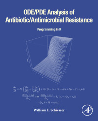 Titelbild: ODE/PDE Analysis of Antibiotic/Antimicrobial Resistance 9780128240021