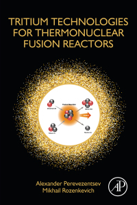 Titelbild: Tritium Technologies for Thermonuclear Fusion Reactors 9780128243220
