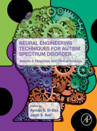 Cover image: Neural Engineering Techniques for Autism Spectrum Disorder, Volume 2 1st edition 9780128244210