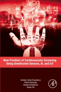 Immagine di copertina: New Frontiers of Cardiovascular Screening using Unobtrusive Sensors, AI, and IoT 9780128244999