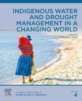 Titelbild: Indigenous Water and Drought Management in a Changing World 9780128245385