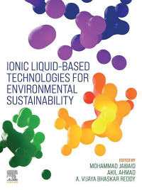 Omslagafbeelding: Ionic Liquid-Based Technologies for Environmental Sustainability 9780128245453