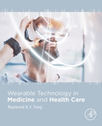 صورة الغلاف: Wearable Technology in Medicine and Health Care 9780128118108