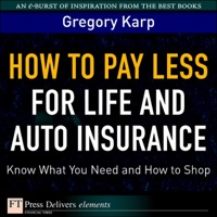 صورة الغلاف: How to Pay Less for Life and Auto Insurance 1st edition 9780131378230