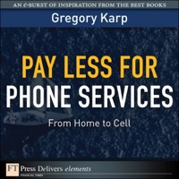 Imagen de portada: Pay Less for Phone Services 1st edition 9780131378421