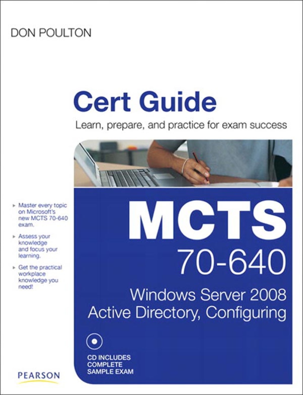 MCTS 70-640 Cert Guide Windows Server 2008 Active Directory, Configuring 1st Edition