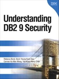 Cover image: Understanding DB2 9 Security 1st edition 9780131587823