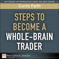 Imagen de portada: Steps to Become a Whole-Brain Trader 1st edition 9780132102278