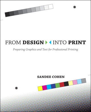 Immagine di copertina: From Design Into Print 1st edition 9780321492203